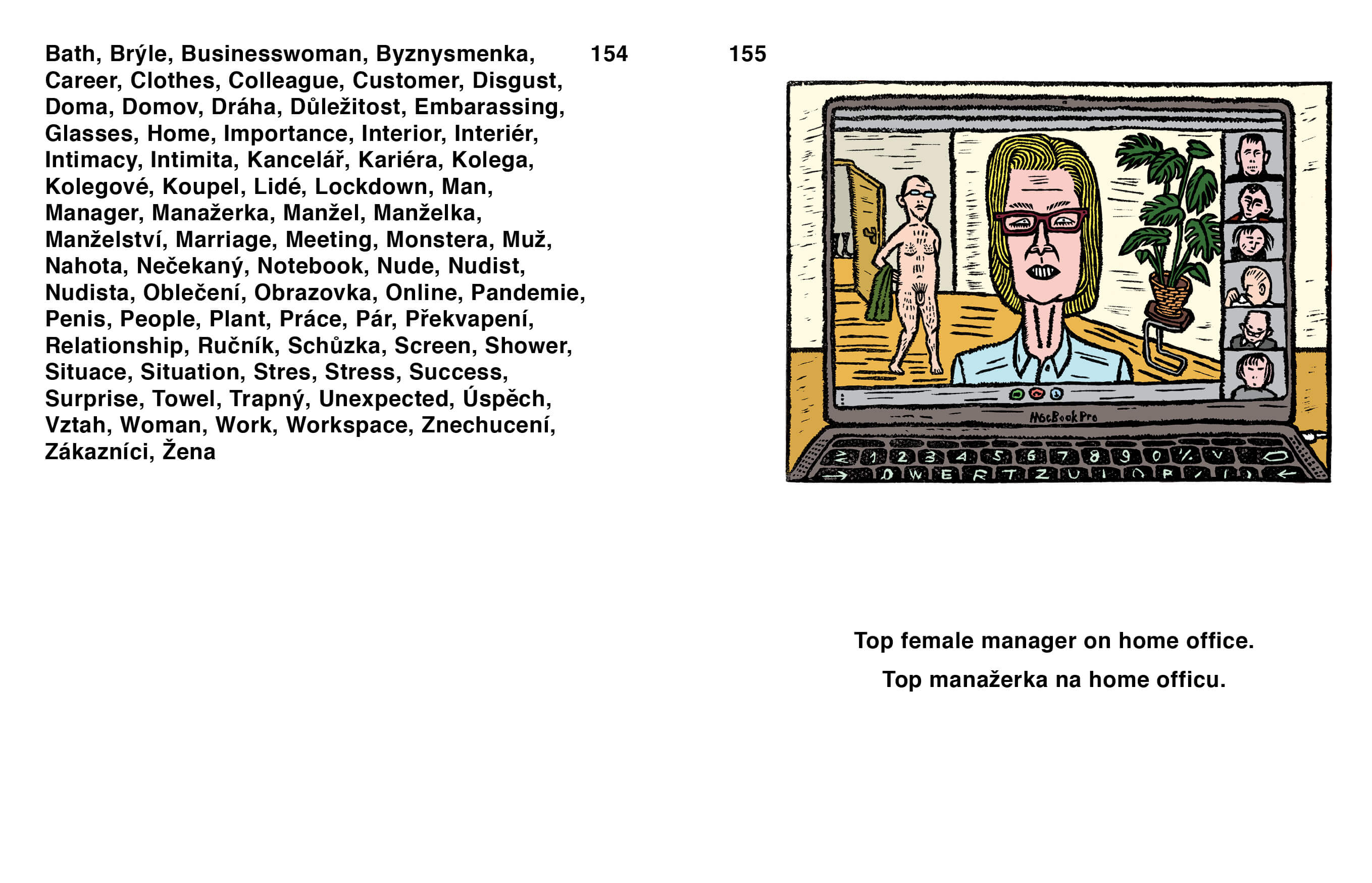 illustrations for her original book Meanwhile – Mezitím (UMPRUM)