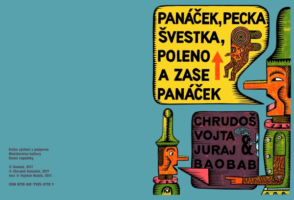 linorytové ilustrace ke knize Panáček, Švestka, Poleno a zase Panáček (Vojtěch Mašek, Baobab)